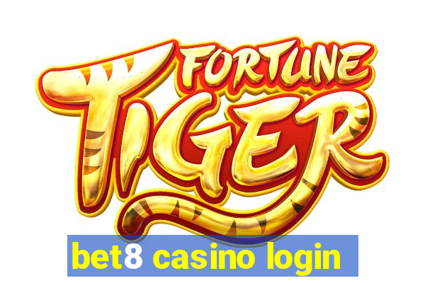 bet8 casino login